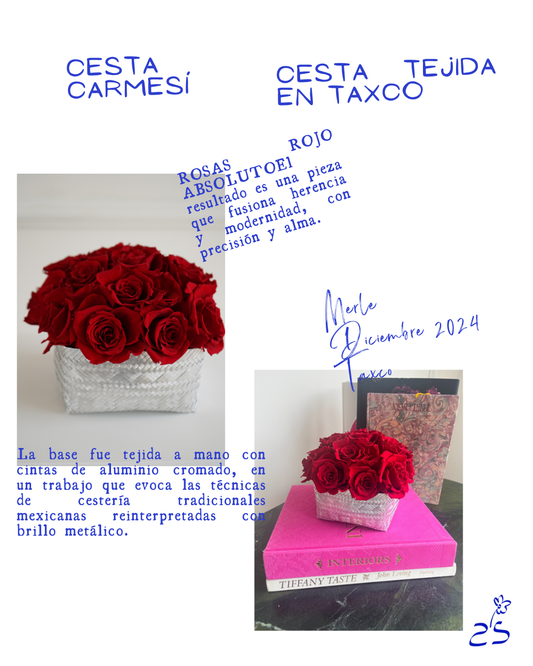 Cesta Carmesí • Taxco, Guerrero